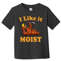 I LIKE IT MOIST Funny Thanksgiving Foods Family Group Set Toddler T-Shirt
