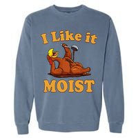 I LIKE IT MOIST Funny Thanksgiving Foods Family Group Set Garment-Dyed Sweatshirt