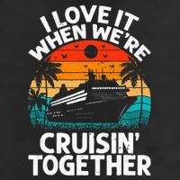 I Love It When We're Cruisin Together Retro Vintage Cruise Hat