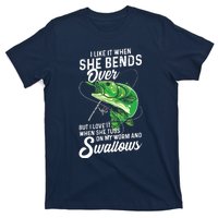 I Like It When She Bends Over Fishing Gifts For Men T-Shirt