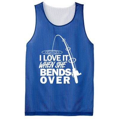 I Love It When She Bends Over Funny Fishing Gift Mesh Reversible Basketball Jersey Tank