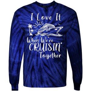 I Love It When WeRe Cruisin Together Tie-Dye Long Sleeve Shirt