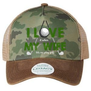 I Love It When My Wife Let's Me Play Golf Legacy Tie Dye Trucker Hat