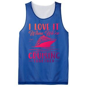 I Love It When Were Cruisin Together Cool Gift Funny Cruise Gift Mesh Reversible Basketball Jersey Tank