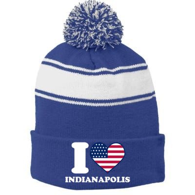 I Love Indianapolis I Heart Indianapolis Gift Stripe Pom Pom Beanie