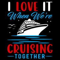 I Love It When We're Cruisin Together Gift Funny Cruise Gift Impact Tech Backpack