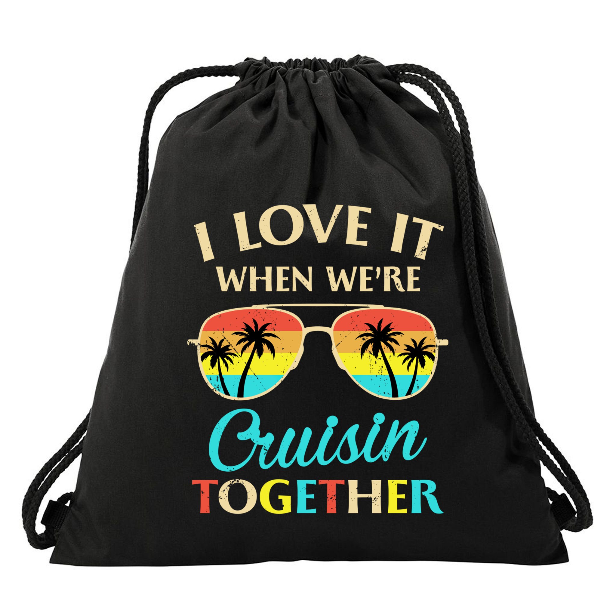 I Love It When Were Cruisin Together Gift Drawstring Bag