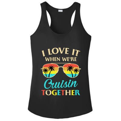 I Love It When Were Cruisin Together Gift Ladies PosiCharge Competitor Racerback Tank
