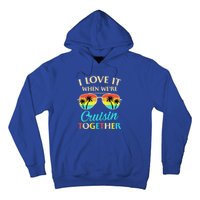 I Love It When Were Cruisin Together Gift Hoodie