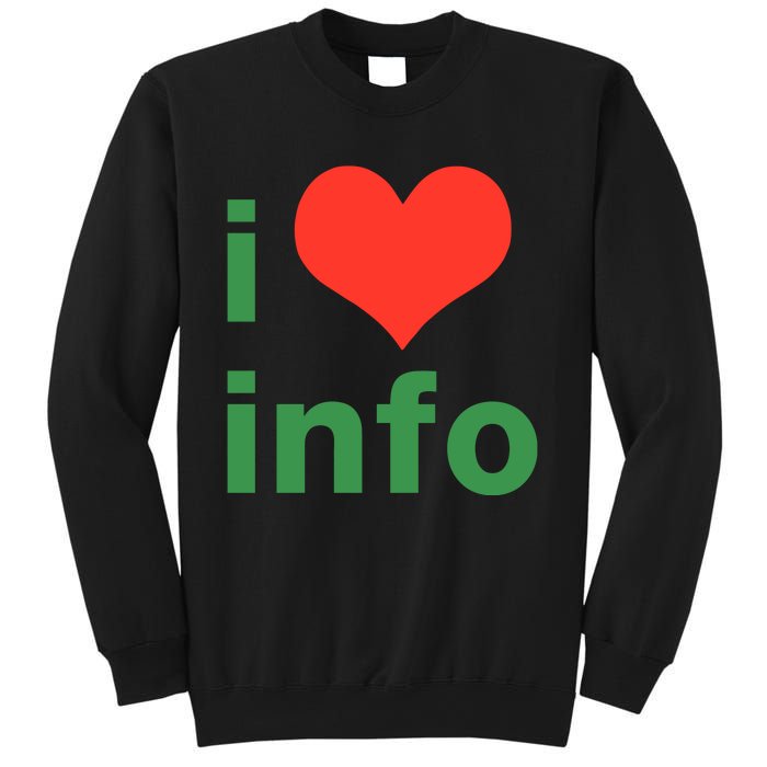 I Love Info Sweatshirt