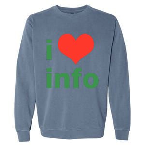 I Love Info Garment-Dyed Sweatshirt