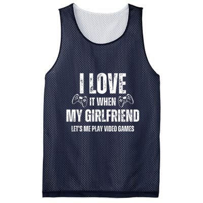 I Love It When My Girlfriend Lets Me Play Video Games Mesh Reversible Basketball Jersey Tank