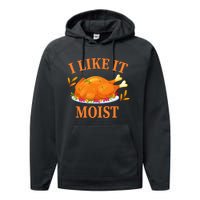 I Like It Moist Thanksgiving Costume Turkey Day Performance Fleece Hoodie