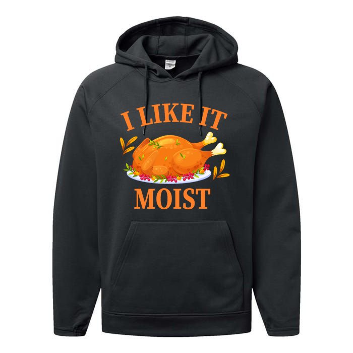 I Like It Moist Thanksgiving Costume Turkey Day Performance Fleece Hoodie