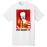 IM Lovin It Tall T-Shirt