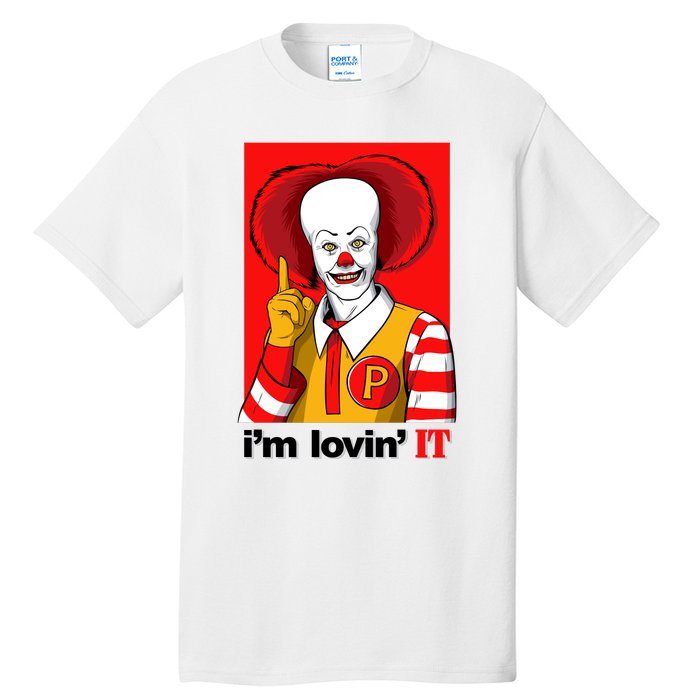 IM Lovin It Tall T-Shirt