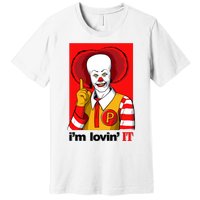 IM Lovin It Premium T-Shirt