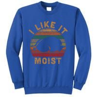 I Like It Moist Thanksgiving Pilgrim Costume Turkey Day Gift Sweatshirt