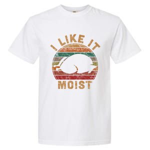 I Like It Moist Thanksgiving Pilgrim Costume Turkey Day Gift Garment-Dyed Heavyweight T-Shirt