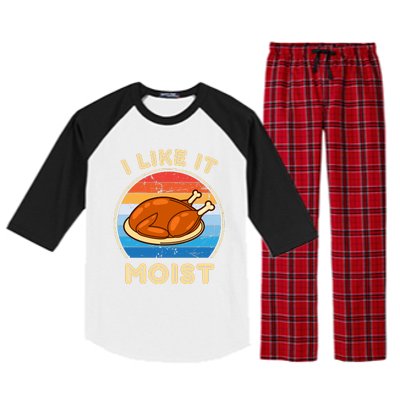 I Like It Moist Funny Thanksgiving Costume Turkey Leg Day Raglan Sleeve Pajama Set