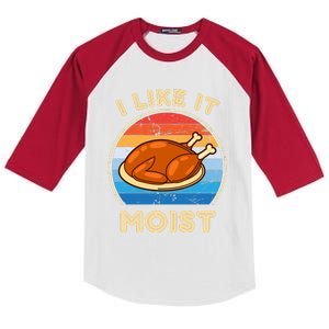 I Like It Moist Funny Thanksgiving Costume Turkey Leg Day Kids Colorblock Raglan Jersey