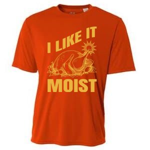 I Like It Moist Thanksgiving Cute Gift Cooling Performance Crew T-Shirt