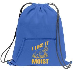 I Like It Moist Thanksgiving Cute Gift Sweatshirt Cinch Pack Bag