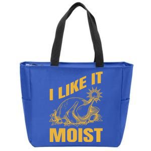 I Like It Moist Thanksgiving Cute Gift Zip Tote Bag