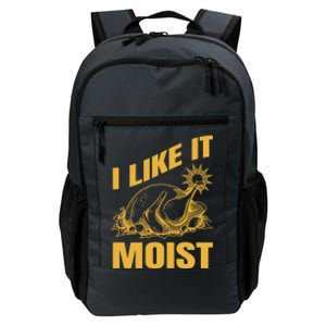 I Like It Moist Thanksgiving Cute Gift Daily Commute Backpack