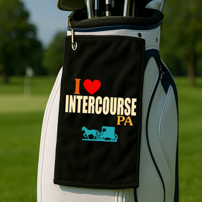 I Love Intercourse Funny Pa Golf Towel