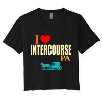 I Love Intercourse Funny Pa Women's Crop Top Tee
