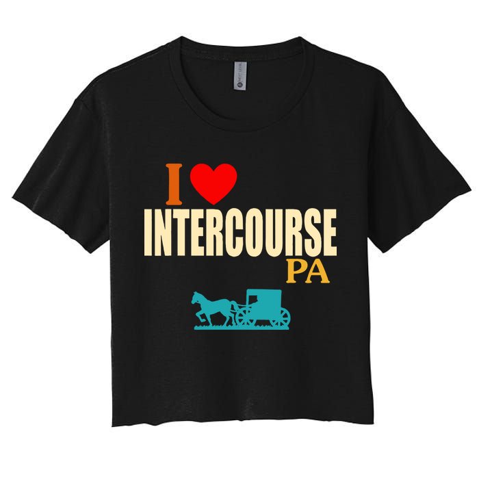 I Love Intercourse Funny Pa Women's Crop Top Tee
