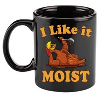 I LIKE IT MOIST Funny Thanksgiving Foods Family Group Set 11oz C Handle Ceramic Mug