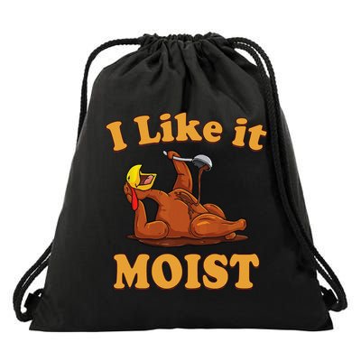 I LIKE IT MOIST Funny Thanksgiving Foods Family Group Set Drawstring Bag