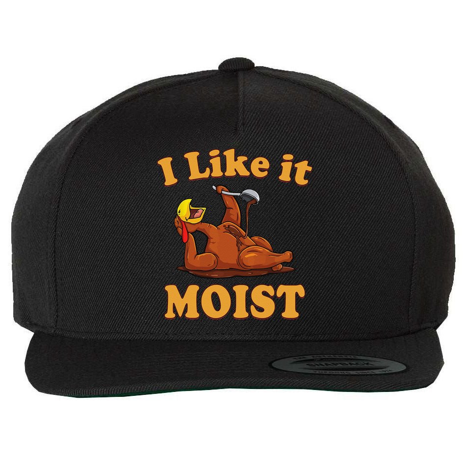 I LIKE IT MOIST Funny Thanksgiving Foods Family Group Set Wool Snapback Cap