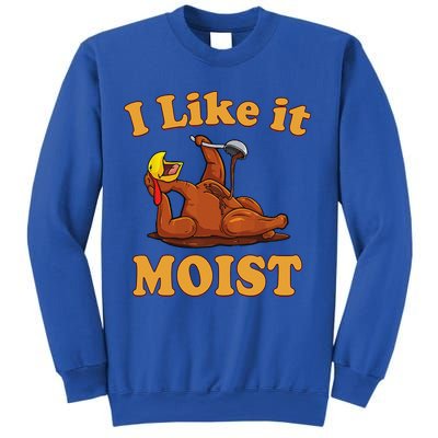 I LIKE IT MOIST Funny Thanksgiving Foods Family Group Set Sweatshirt