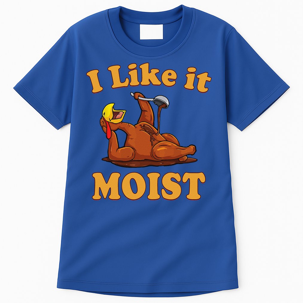 I LIKE IT MOIST Funny Thanksgiving Foods Family Group Set Tall T-Shirt