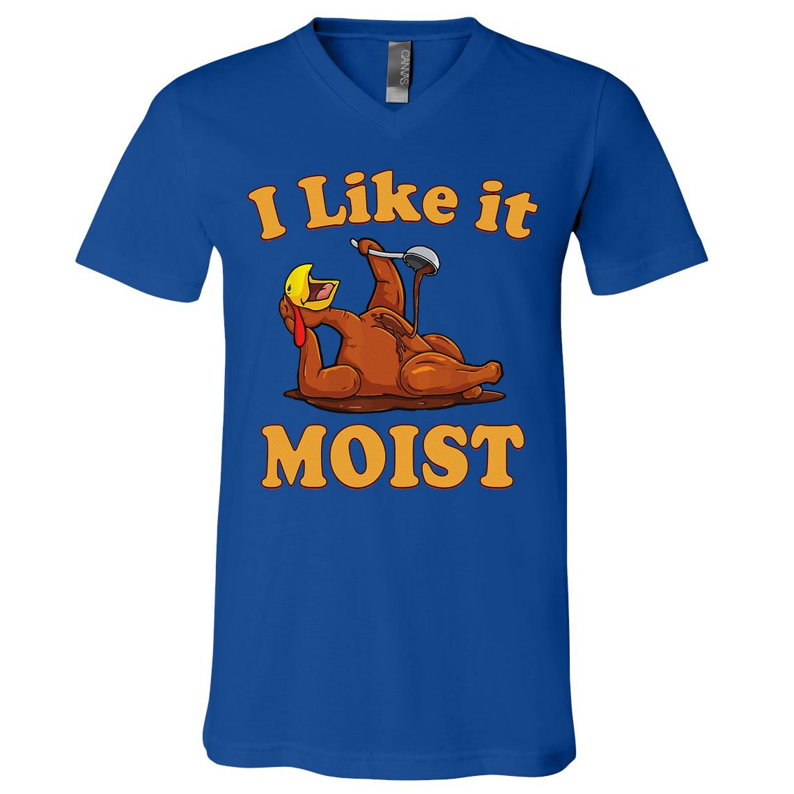 I LIKE IT MOIST Funny Thanksgiving Foods Family Group Set V-Neck T-Shirt