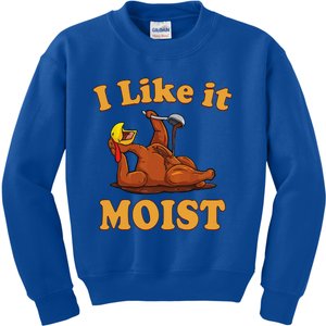 I LIKE IT MOIST Funny Thanksgiving Foods Family Group Set Kids Sweatshirt