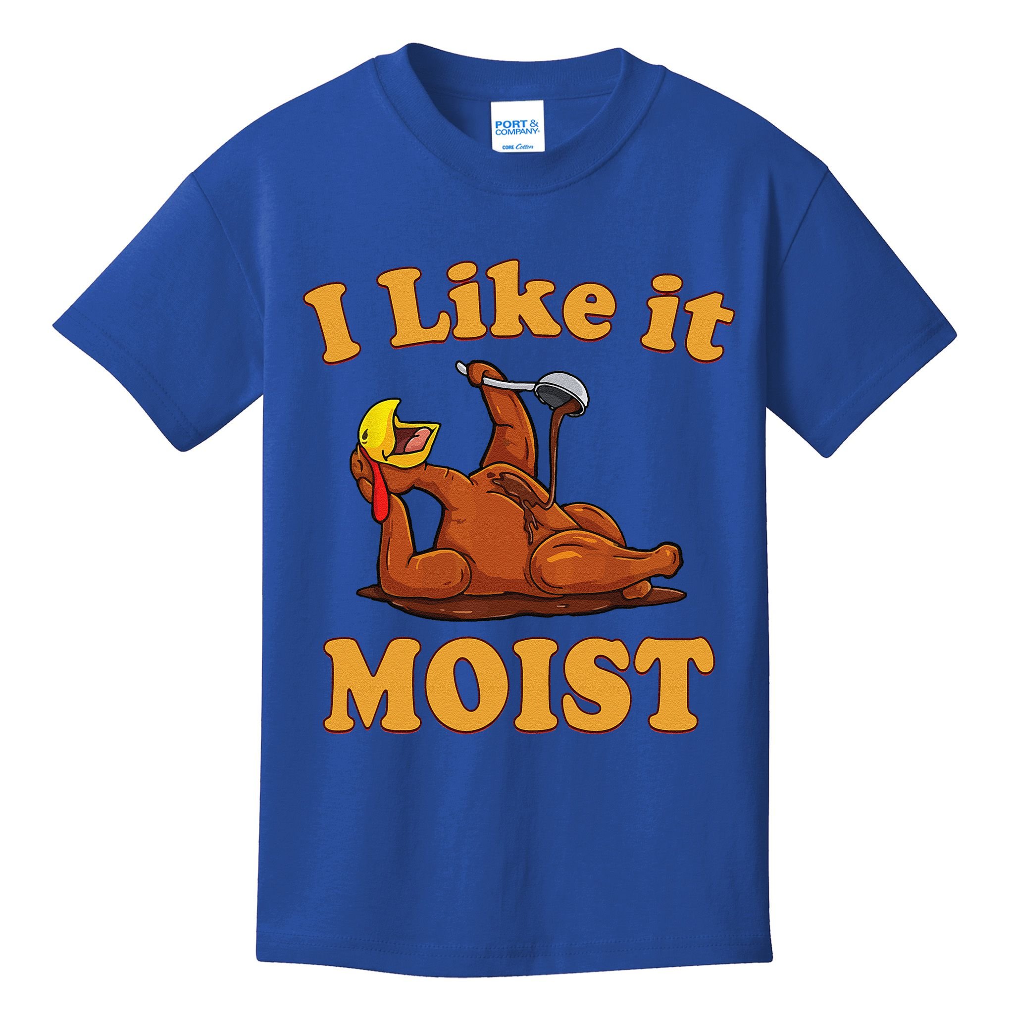 I LIKE IT MOIST Funny Thanksgiving Foods Family Group Set Kids T-Shirt