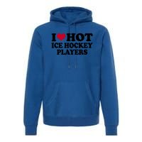 I Love Ice Hockey Players Gift Premium Hoodie