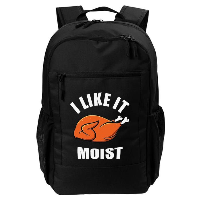 I Like It Moist Funny Thanksgiving Backpack