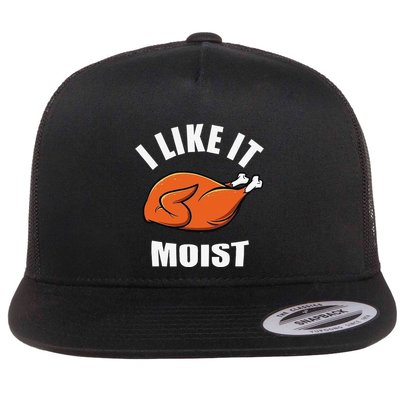 I Like It Moist Funny Thanksgiving Flatbill Hat