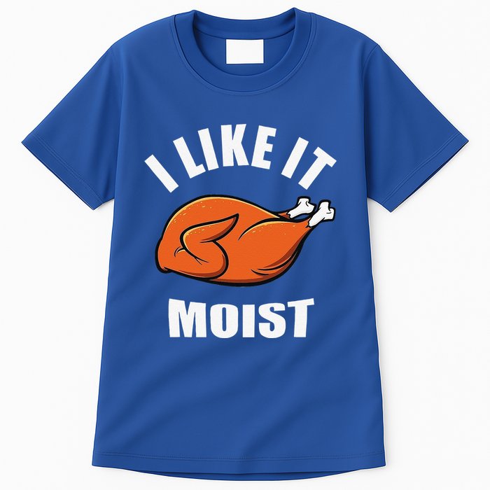 I Like It Moist Funny Thanksgiving Tall T-Shirt