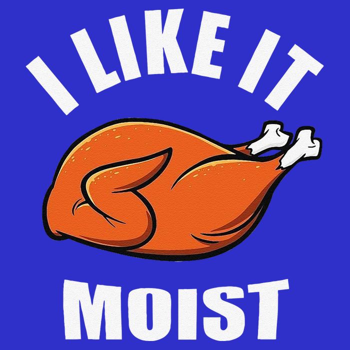 I Like It Moist Funny Thanksgiving Tall T-Shirt