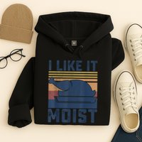 I Like It Moist Thanksgiving Turkey Day Hoodie