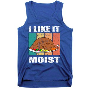 I Like It Moist Throwback Thanksgiving Dinner Family Gift Tank Top