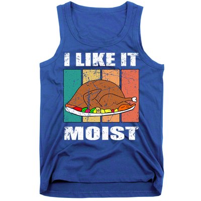 I Like It Moist Throwback Thanksgiving Dinner Family Gift Tank Top