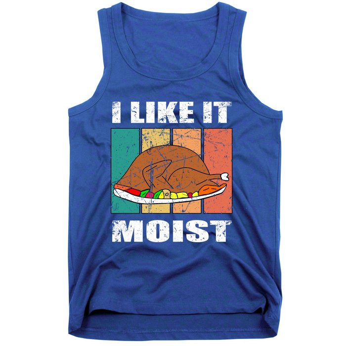 I Like It Moist Throwback Thanksgiving Dinner Family Gift Tank Top