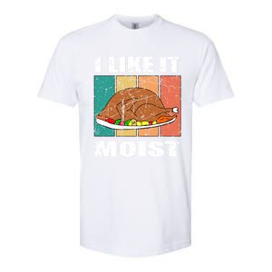 I Like It Moist Throwback Thanksgiving Dinner Family Gift Softstyle CVC T-Shirt